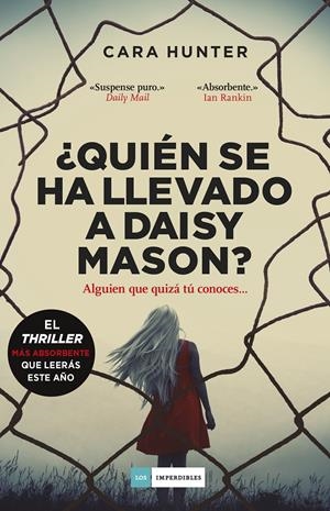¿QUIÉN SE HA LLEVADO A DAISY MASON? | 9788417761714 | HUNTER, CARA | Llibreria La Font de Mimir - Llibreria online Barcelona - Comprar llibres català i castellà