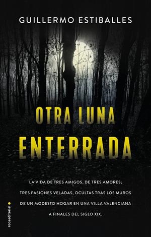 OTRA LUNA ENTERRADA | 9788417805760 | ESTIBALLES, GUILLERMO | Llibreria La Font de Mimir - Llibreria online Barcelona - Comprar llibres català i castellà