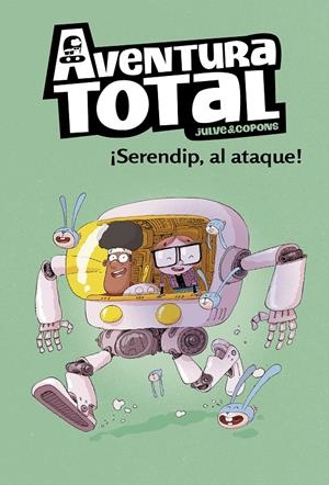 ¡SERENDIP AL ATAQUE! (AVENTURA TOTAL) | 9788448854317 | JULVE, ÒSCAR/COPONS, JAUME | Llibreria La Font de Mimir - Llibreria online Barcelona - Comprar llibres català i castellà