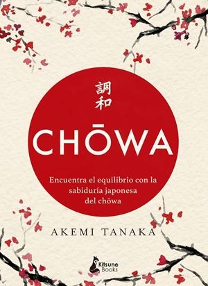CHOWA | 9788416788415 | TANAKA, AKEMI | Llibreria La Font de Mimir - Llibreria online Barcelona - Comprar llibres català i castellà