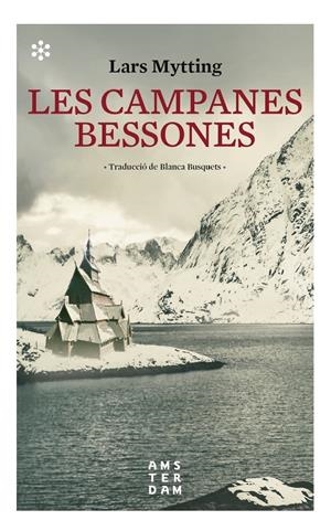 LES CAMPANES BESSONES | 9788417918132 | MYTTING, LARS | Llibreria La Font de Mimir - Llibreria online Barcelona - Comprar llibres català i castellà
