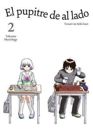 PUPITRE DE AL LADO,EL VOL 2 - 2ªED | 9788416188130 | MORISHIGE TAKUMA | Llibreria La Font de Mimir - Llibreria online Barcelona - Comprar llibres català i castellà