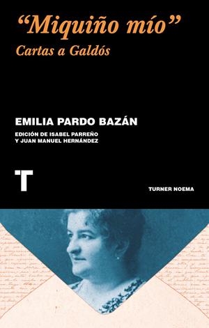 “MIQUIÑO MÍO” | 9788417866600 | PARDO BAZÁN, EMILIA | Llibreria La Font de Mimir - Llibreria online Barcelona - Comprar llibres català i castellà