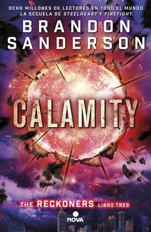 CALAMITY (TRILOGÍA DE LOS RECKONERS 3) | 9788466659840 | SANDERSON, BRANDON | Llibreria La Font de Mimir - Llibreria online Barcelona - Comprar llibres català i castellà