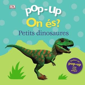 POP-UP. ON ÉS? ELS DINOSAURES | 9788499063270 | LLOYD, CLARE | Llibreria La Font de Mimir - Llibreria online Barcelona - Comprar llibres català i castellà