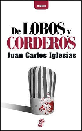 DE LOBOS Y CORDEROS | 9788435012447 | IGLESIAS FERNÁNDEZ, JUAN CARLOS | Llibreria La Font de Mimir - Llibreria online Barcelona - Comprar llibres català i castellà