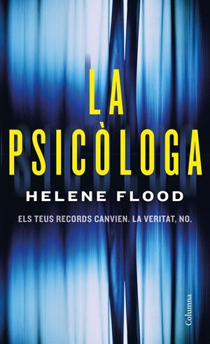 LA PSICÒLOGA | 9788466426251 | FLOOD, HELENE | Llibreria La Font de Mimir - Llibreria online Barcelona - Comprar llibres català i castellà