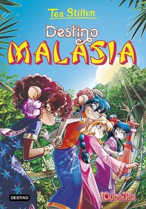 DESTINO MALASIA | 9788408221234 | STILTON, TEA | Llibreria La Font de Mimir - Llibreria online Barcelona - Comprar llibres català i castellà