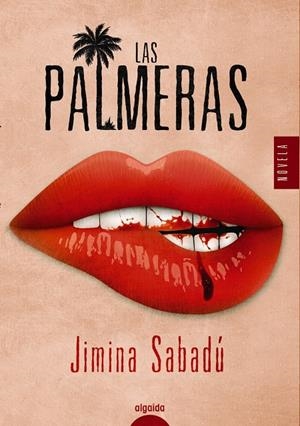 LAS PALMERAS | 9788491892915 | SABADÚ, JIMINA | Llibreria La Font de Mimir - Llibreria online Barcelona - Comprar llibres català i castellà