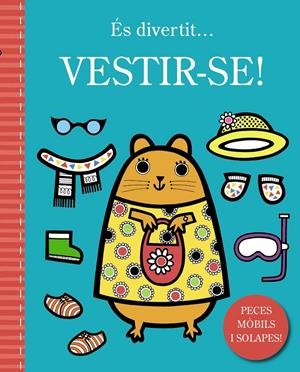 ÉS DIVERTIT... VESTIR-SE! | 9788499063133 | VARIOS AUTORES | Llibreria La Font de Mimir - Llibreria online Barcelona - Comprar llibres català i castellà