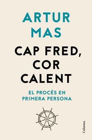 CAP FRED, COR CALENT | 9788466426541 | MAS GAVARRO, ARTUR | Llibreria La Font de Mimir - Llibreria online Barcelona - Comprar llibres català i castellà