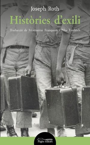 HISTÒRIES D'EXILI | 9788413031408 | ROTH, JOSEPH | Llibreria La Font de Mimir - Llibreria online Barcelona - Comprar llibres català i castellà