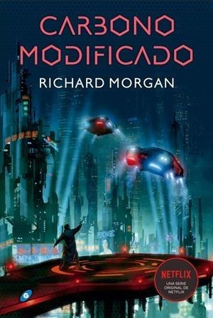 CARBONO MODIFICADO TAKHESI KOVACS 1 | 9788417507473 | MORGAN,RICHARD | Llibreria La Font de Mimir - Llibreria online Barcelona - Comprar llibres català i castellà