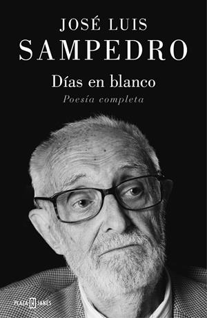 DÍAS EN BLANCO | 9788401024542 | SAMPEDRO, JOSÉ LUIS | Llibreria La Font de Mimir - Llibreria online Barcelona - Comprar llibres català i castellà