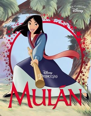 MULÁN (MIS CLÁSICOS DISNEY) | 9788417630539 | DISNEY, | Llibreria La Font de Mimir - Llibreria online Barcelona - Comprar llibres català i castellà