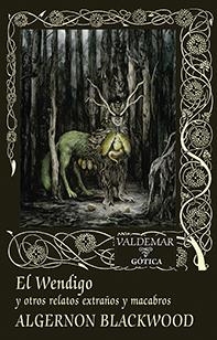 EL WENDIGO | 9788477029083 | BLACKWOOD, ALGERNON | Llibreria La Font de Mimir - Llibreria online Barcelona - Comprar llibres català i castellà