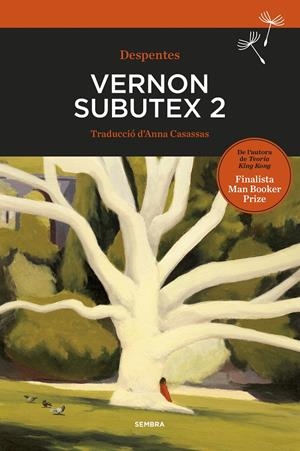 VERNON SUBUTEX 2 | 9788416698486 | DESPENTES, VIRGINIE | Llibreria La Font de Mimir - Llibreria online Barcelona - Comprar llibres català i castellà