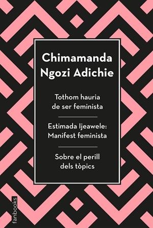 TOTHOM HAURIA DE SER FEMINISTA, ESTIMADA IJEAWELE I SOBRE EL PERILL DELS TÒPICS | 9788417515829 | NGOZI ADICHIE, CHIMAMANDA | Llibreria La Font de Mimir - Llibreria online Barcelona - Comprar llibres català i castellà