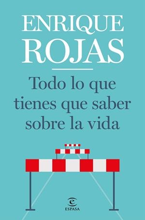 TODO LO QUE TIENES QUE SABER SOBRE LA VIDA | 9788467057768 | ROJAS, ENRIQUE | Llibreria La Font de Mimir - Llibreria online Barcelona - Comprar llibres català i castellà