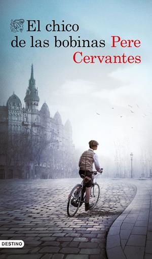 EL CHICO DE LAS BOBINAS | 9788423357178 | CERVANTES, PERE | Llibreria La Font de Mimir - Llibreria online Barcelona - Comprar llibres català i castellà