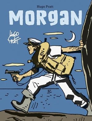 MORGAN | 9788467940480 | PRATT, HUGO | Llibreria La Font de Mimir - Llibreria online Barcelona - Comprar llibres català i castellà