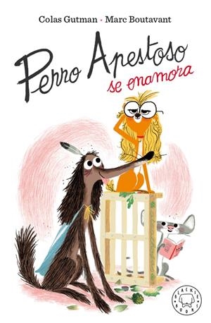 PERRO APESTOSO SE ENAMORA | 9788417552909 | GUTMAN, COLAS | Llibreria La Font de Mimir - Llibreria online Barcelona - Comprar llibres català i castellà