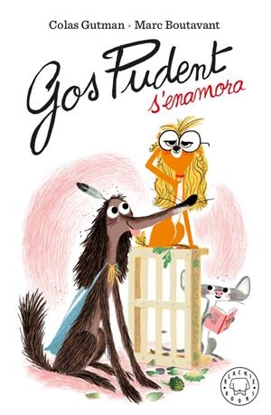GOS PUDENT S'ENAMORA | 9788417552916 | GUTMAN, COLAS | Llibreria La Font de Mimir - Llibreria online Barcelona - Comprar llibres català i castellà