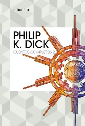 CUENTOS COMPLETOS II | 9788445007228 | DICK, PHILIP K. | Llibreria La Font de Mimir - Llibreria online Barcelona - Comprar llibres català i castellà