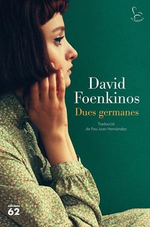 DUES GERMANES | 9788429778397 | FOENKINOS, DAVID | Llibreria La Font de Mimir - Llibreria online Barcelona - Comprar llibres català i castellà