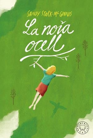 LA NOIA OCELL | 9788417552800 | STARK-MCGINNIS, SANDY | Llibreria La Font de Mimir - Llibreria online Barcelona - Comprar llibres català i castellà