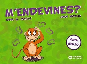 M'ENDEVINES? | 9788448949754 | ANTOJA, JOAN/MATAS, ANNA M. | Llibreria La Font de Mimir - Llibreria online Barcelona - Comprar llibres català i castellà