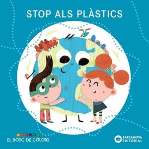 STOP ALS PLÀSTICS | 9788448952075 | BALDÓ, ESTEL/GIL, ROSA/SOLIVA, MARIA | Llibreria La Font de Mimir - Llibreria online Barcelona - Comprar llibres català i castellà