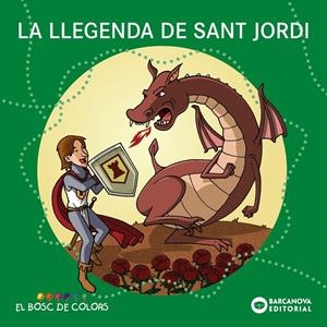 LA LLEGENDA DE SANT JORDI | 9788448952235 | BALDÓ, ESTEL/GIL, ROSA/SOLIVA, MARIA | Llibreria La Font de Mimir - Llibreria online Barcelona - Comprar llibres català i castellà