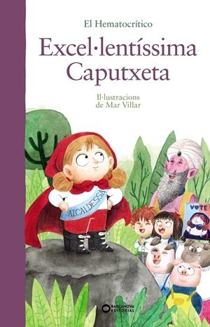 EXCEL·LENTÍSSIMA CAPUTXETA | 9788448951931 | HEMATOCRÍTICO, EL | Llibreria La Font de Mimir - Llibreria online Barcelona - Comprar llibres català i castellà
