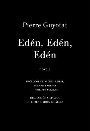 EDÉN, EDÉN, EDÉN | 9788412003055 | GUYOTAT, PIERRE | Llibreria La Font de Mimir - Llibreria online Barcelona - Comprar llibres català i castellà