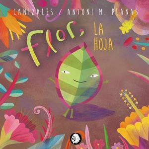 FLOR, LA HOJA | 9788412130737 | JIMÉNEZ CANIZALES, HAROLD | Llibreria La Font de Mimir - Llibreria online Barcelona - Comprar llibres català i castellà
