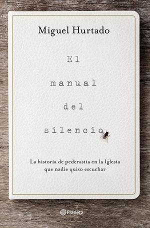EL MANUAL DEL SILENCIO | 9788408223320 | HURTADO, MIGUEL | Llibreria La Font de Mimir - Llibreria online Barcelona - Comprar llibres català i castellà