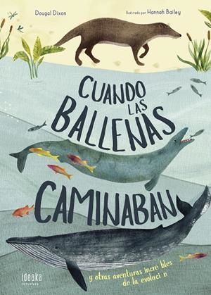 CUANDO LAS BALLENAS CAMINABAN | 9788414017296 | DIXON, DOUGAL | Llibreria La Font de Mimir - Llibreria online Barcelona - Comprar llibres català i castellà