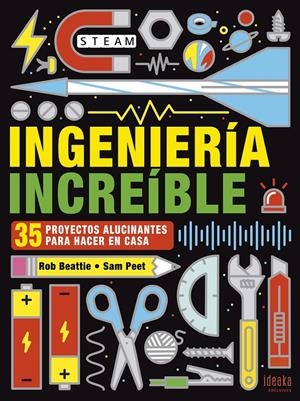 INGENIERÍA INCREÍBLE | 9788414025314 | BEATTIE, ROB | Llibreria La Font de Mimir - Llibreria online Barcelona - Comprar llibres català i castellà