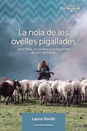LA NOIA DE LES OVELLES PIGALLADES | 9788490349236 | GORDÓ PÉREZ, LAURA | Llibreria La Font de Mimir - Llibreria online Barcelona - Comprar llibres català i castellà