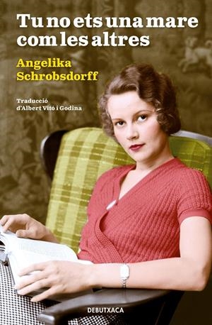 TU NO ETS UNA MARE COM LES ALTRES | 9788418132414 | SCHROBSDORFF, ANGELIKA | Llibreria La Font de Mimir - Llibreria online Barcelona - Comprar llibres català i castellà