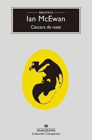 CÁSCARA DE NUEZ | 9788433960603 | MCEWAN, IAN | Llibreria La Font de Mimir - Llibreria online Barcelona - Comprar llibres català i castellà