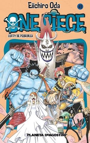 ONE PIECE Nº 49 | 9788468472003 | ODA, EIICHIRO | Llibreria La Font de Mimir - Llibreria online Barcelona - Comprar llibres català i castellà