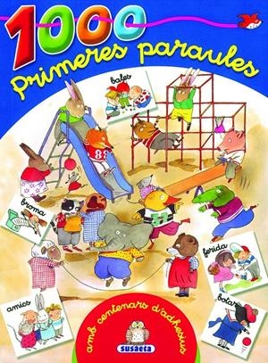 1000 PRIMERES PARAULES - AZUL - AMB CENTENARS D'ADHESIUS | 9788467733655 | MENÉNDEZ, MARGARITA | Llibreria La Font de Mimir - Llibreria online Barcelona - Comprar llibres català i castellà