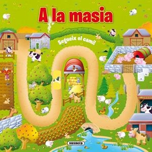 A LA MASIA | 9788467722079 | SUSAETA, EQUIP | Llibreria La Font de Mimir - Llibreria online Barcelona - Comprar llibres català i castellà