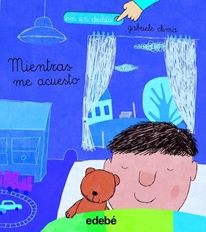 MIENTRAS ME ACUESTO | 9788468346502 | CLIMA, GABRIELLE | Llibreria La Font de Mimir - Llibreria online Barcelona - Comprar llibres català i castellà