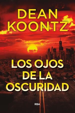 LOS OJOS DE LA OSCURIDAD | 9788491879749 | KOONTZ DEAN | Llibreria La Font de Mimir - Llibreria online Barcelona - Comprar llibres català i castellà