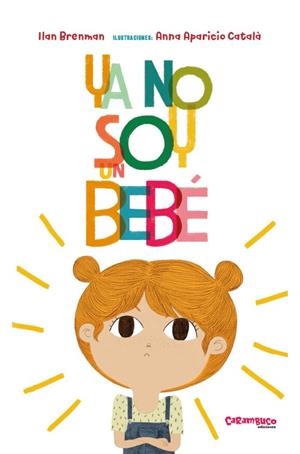 YA NO SOY UN BEBÉ | 9788417766238 | BRENMAN, ILAN | Llibreria La Font de Mimir - Llibreria online Barcelona - Comprar llibres català i castellà