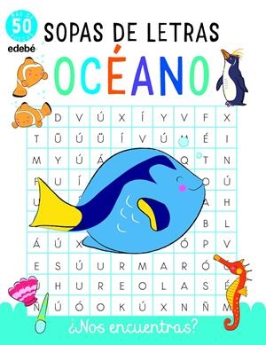 SOPAS DE LETRAS: EL OCÉANO | 9788468346939 | VARIOS AUTORES | Llibreria La Font de Mimir - Llibreria online Barcelona - Comprar llibres català i castellà