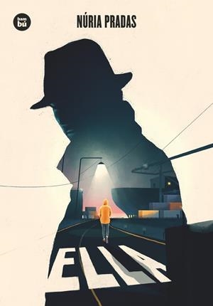 ELLA | 9788483435922 | PRADAS ANDREU, NÚRIA | Llibreria La Font de Mimir - Llibreria online Barcelona - Comprar llibres català i castellà